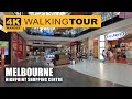 Highpoint Shopping Centre Walking Tour in Melbourne, Australia (4K 60fps)