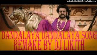 Dandalya Dandalya Hindi And Telugu  Remake by Dj Likith....