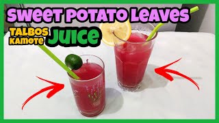 How to make Talbos ng Kamote Juice (Sweet Potato Leaves) | Easy Recipes