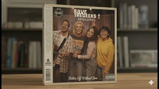 "Better Off Without You" (REIMAGINED) feat. Britney Spears & Mandy Moore