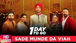 Sade Munde Da Viah (1 Day To Go) | Dilpreet Dhillon | Goldy | Desi Crew | Releasing On 27 September