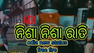 nisa nisa rati//ନିସା ନିସା ରାତି //#freefire#status//ଓଡିଆ #Queen priti ff  //viral🎮video#viral #status