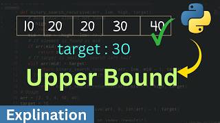Upper Bound in Sorted List | Binary Search Logic Simplified | Algorithms | Python Tutorials
