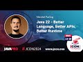 Java 22 - Better Language, Better APIs, Better Runtime | Nicolai Parlog (EN)