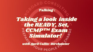A look into the READY, Set, CCMP™ Exam Simulator!