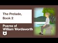 Poems of William Wordsworth (Selected) | The Prelude, Book 2