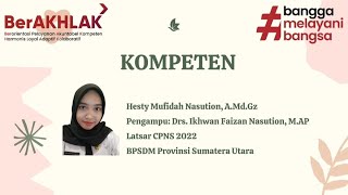 Core Value ASN - Kompeten. Latsar CPNS 2022. BPSDM Provinsi Sumatera Utara