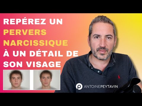 Repérez Un Pervers Narcissique à Son Visage (bluffant) - YouTube