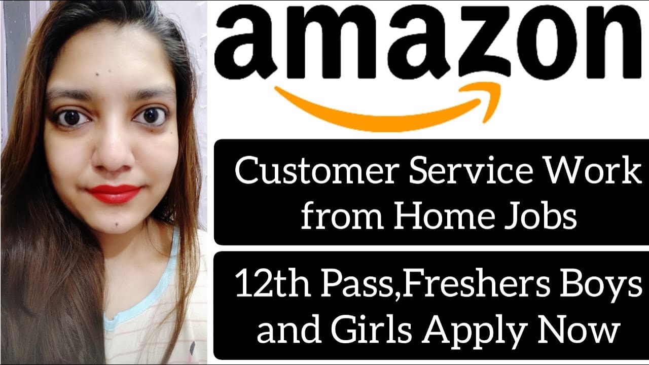 Amazon Customer Service Jobs | Work From Home | 12th Pass,Freshers Boys ...