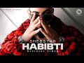 Habibti | Shebstar | Lailaa Shah | Four Nine Records | AM Fankaar | Official Video 2024