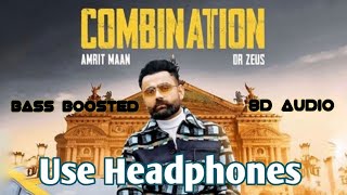 Combination | Amrit Maan [Bass Boosted & 8D Audio] | Latest Punjabi Songs 2019 | Harman Creations