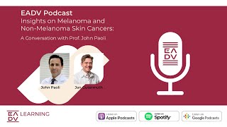 E94: Insights on Melanoma and Non-Melanoma Skin Cancers: A Conversation with Prof. John Paoli