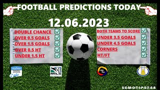 Football Predictions Today (12.06.2023)|Today Match Prediction|Football Betting Tips|Soccer Betting