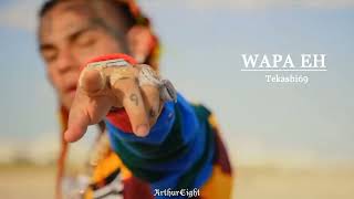 6ix9ine - WAPA (Official Audio 2023)