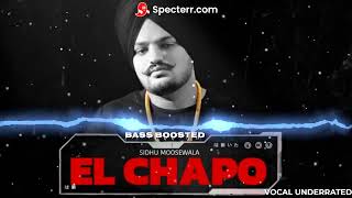 EL CHAPO- Sidhu Moosewala | (Leaked Song) BASS BOOSTED #trending #bassboosted #sidhu #leakedsong #dj