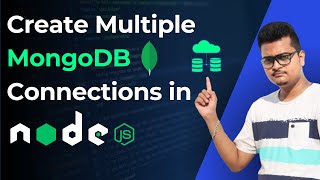 How to connect multiple databases in node js | Multiple MongoDB Connections in a single Application