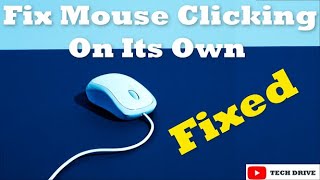 Fix Mouse Cursor Clicking On Its Own Automatically In Windows 11 /10 /8 /7 -  (Solved)