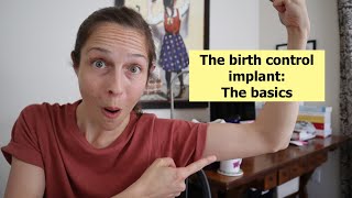 Basics of the implant (birth control)