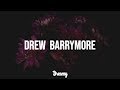 Bryce Vine - Drew Barrymore (Lyrics)