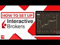 Interactive Brokers - How to Download the Software & Set Up Visual Configuration | Value Investing