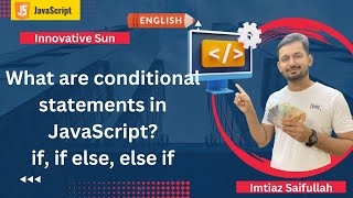 if else Statement Conditions in JavaScript - English | Imtiaz Saifullah