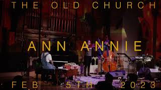 Ann Annie Live - at the Old Church, Portland Oregon