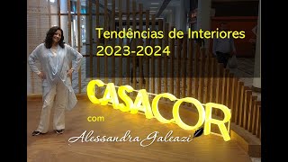 Casa Cor e as tendências de interiores 2023_2024 com Ale Galeazi