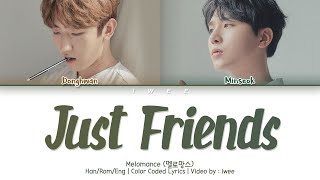 MeloMance (멜로망스) - Just Friends(욕심) (Han|Rom|Eng) Color Coded Lyrics/한국어 가사