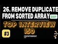 Crack FAANG Interview 🚀| Remove Duplicates from Sorted Array | DSA Interview Question
