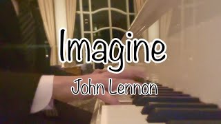 【ピアノ】Imagine／John Lennon