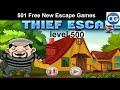 [Walkthrough] 501 Free New Escape Games level 500 - Thief escape - Complete Game