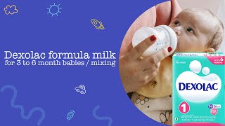 Dexolac formula milk | for 3 to 6 month babies / mixing |