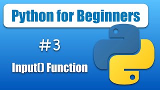 Python Tutorial for Beginners #3 - Input() Function