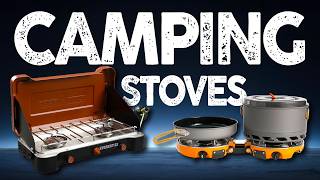 DON'T Buy The Wrong Camping Stove | Best Camping Stoves 2025