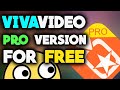 How to download || viva video pro in free || 100 ℅ working