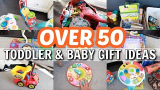 OVER 50+ TODDLER & BABY GIFT IDEAS | toys my kids *actually* love & play with!