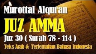 Juz amma merdu  juz 30 lengkap dengan tulisan arab latin dan terjemahan bahasa indoneaia