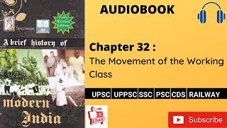 SPECTRUM_Modern History of India_Rajiv_Ahir_Chapter-32 Movement of the Working Class#audiobook