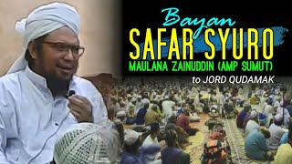 BAYAN MAGHRIB SAFAR SYURO AMP Sumut Menuju Jord Qudama Maulana Zainuddin