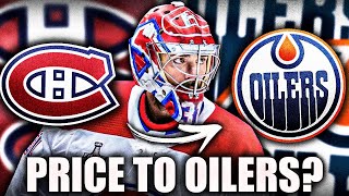 Carey Price TRADE TO OILERS? Habs Trade Rumours (Montreal Canadiens News Today NHL 2022) Edmonton
