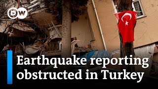 How Turkish authorities prevented reporting from earthquake-affected areas | DW News