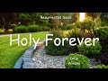 CeCe Winans - Holy Forever (Official Lyrics)