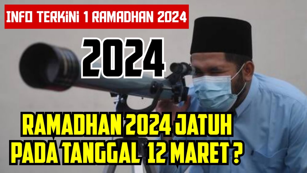 Ramadhan 2024 Jatuh Pada Tanggal - YouTube