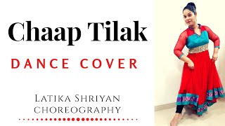 Chaap Tilak | Dance Cover | Jeffery Iqbal | Vaishali Sagar | Shobhit banwar