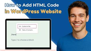 How To Add HTML Code In WordPress (2026 Method)