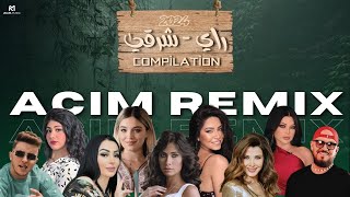 BEST OF RAI ORIENTAL | راي - شرقي |  اجمل الاغاني أفضل ريمكسات الراي الشرقي 🔥