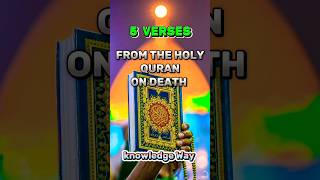 5 Verses From the Holy Quran  On Death |#viral #shorts #death death