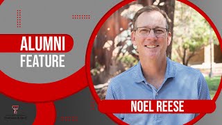 Alumni Feature: Noel Reese