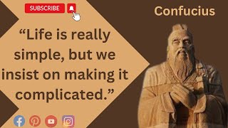 Motivational Confucius Sayings and Quotes on Life, Love,Wisdom,Education, Success, Failure and More