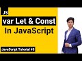 Var, Let and Const in JavaScript in Hindi | JavaScript Tutorial for Beginners in Hindi